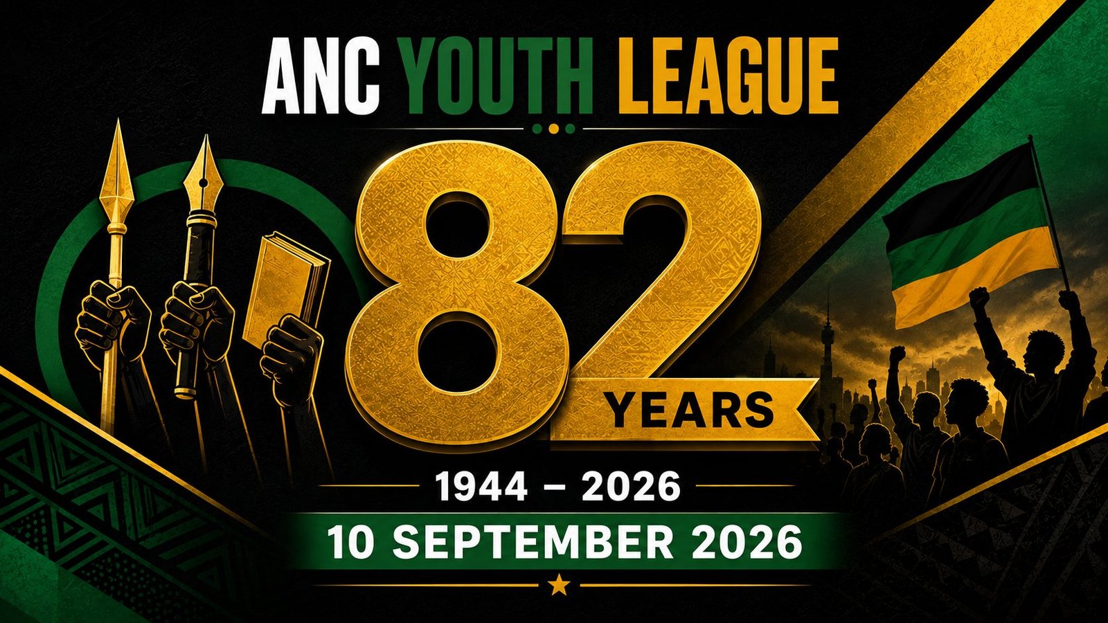 ANC Youth League — 82 Years, 1944 to 2026, 10 September 2026, in black, green and gold.